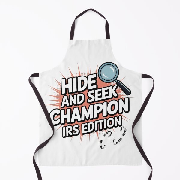 Item preview, Hide and Seek Champion: IRS Edition designed and sold by Situstshirts.