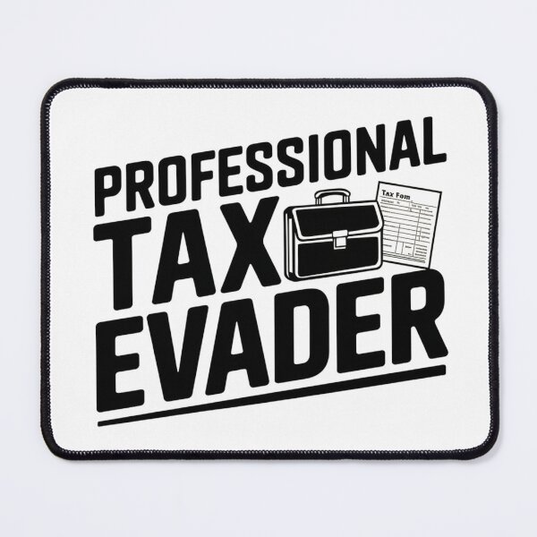 Item preview, Professional Tax Evader designed and sold by Situstshirts.