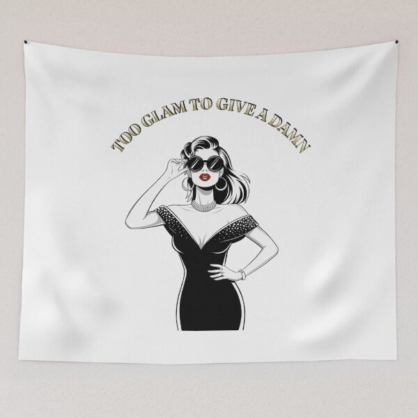 Item preview, Too Glam To Give a Damn – Sassy and Stylish Design designed and sold by UrbanPopDesigns.