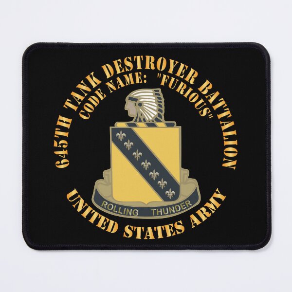 Item preview, 645th Tank Destroyer Battalion - DUI - Code Name - Furious - US Army X 300 designed and sold by Military Insignia Products.