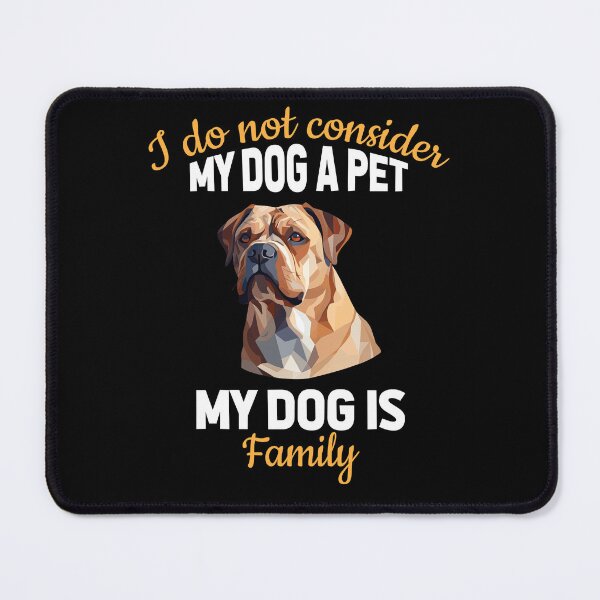 Item preview, Bulldog I Do Not Consider My Dog A Pet My Dog Is Family designed and sold by fantasticdesign.