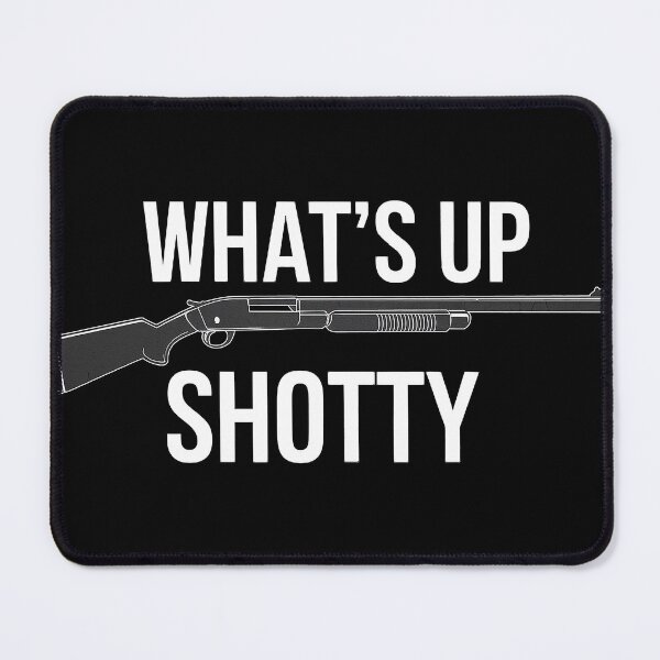 Item preview, What's up Shotty? designed and sold by tachyon273.