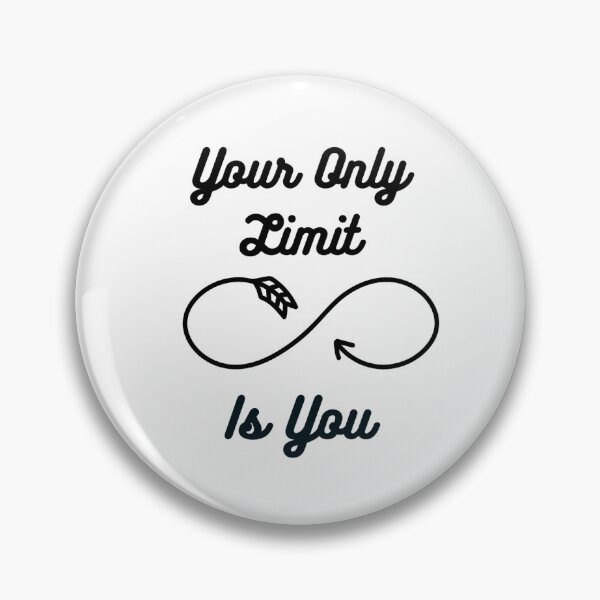 Item preview, Your only limit is you designed and sold by marthaeason4.