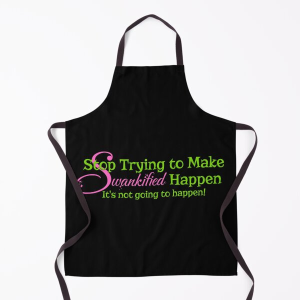 Item preview, Stop Trying to Make Swankified Happen - Funny Wicked and Mean Girls Mashup designed and sold by PricklyBearArt.