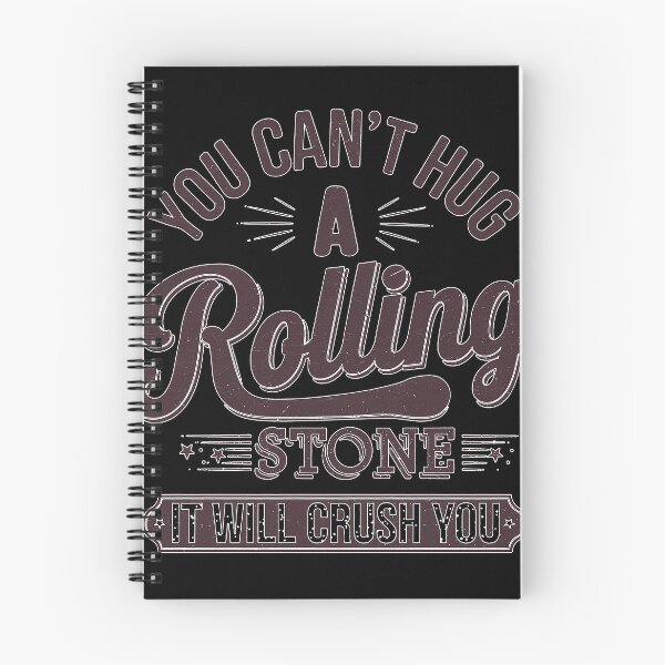 Item preview, You can't hug a rolling stone designed and sold by tachyon273.