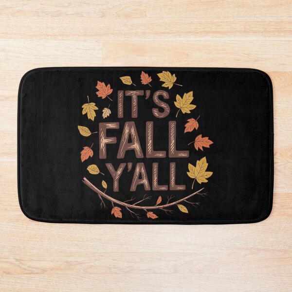 Item preview, It's Fall Y'all designed and sold by tachyon273.