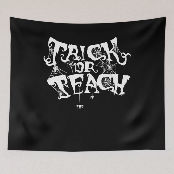 Item preview, Trick Or Teach Funny Halloween Design designed and sold by PNGShop.