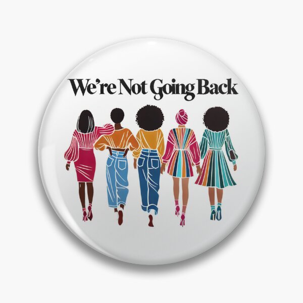 Item preview, We're not going back T Shirt designed and sold by Millie8282.