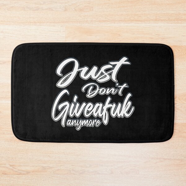 Item preview, Just Don't Give Anymore designed and sold by Shawnsonartshop.