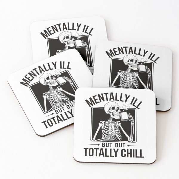 Item preview, Mentally ILL  But Totally Chill  designed and sold by Hotshots Design.