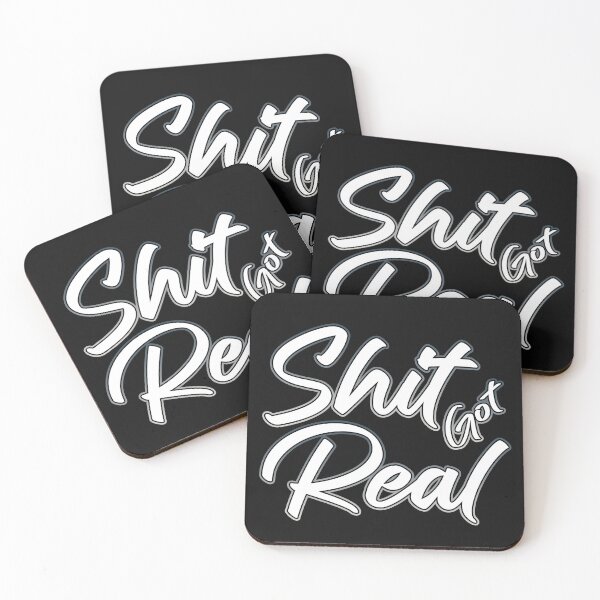 Item preview, Shit Got Real designed and sold by Shawnsonartshop.