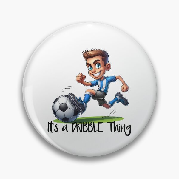 Item preview, It's a dribble thing - Funny soccer ball - soccer player designed and sold by DesignbyJanja.