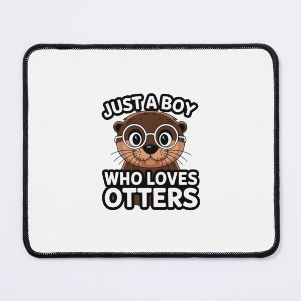 Item preview, Copy of Just a boy who loves otters Cute animal funny  designed and sold by JustCrafted.