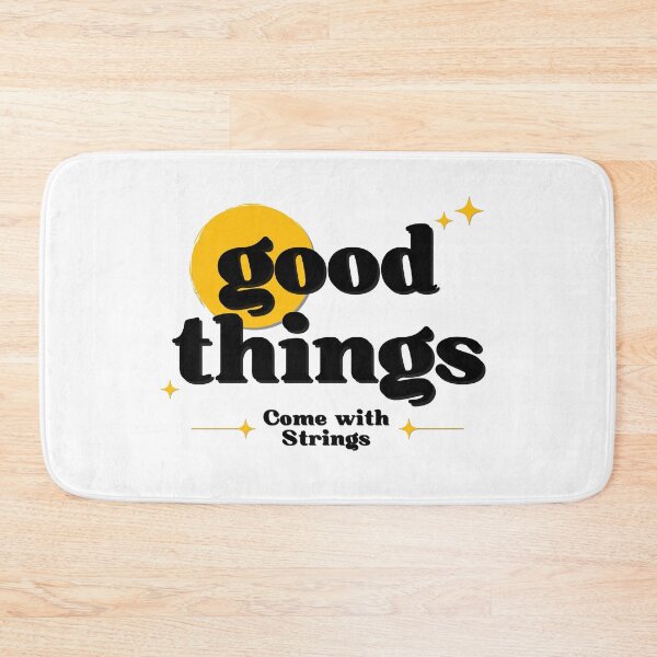 Item preview, Good Things Come with Strings (Light Background) designed and sold by Propeller Cap, LLC.