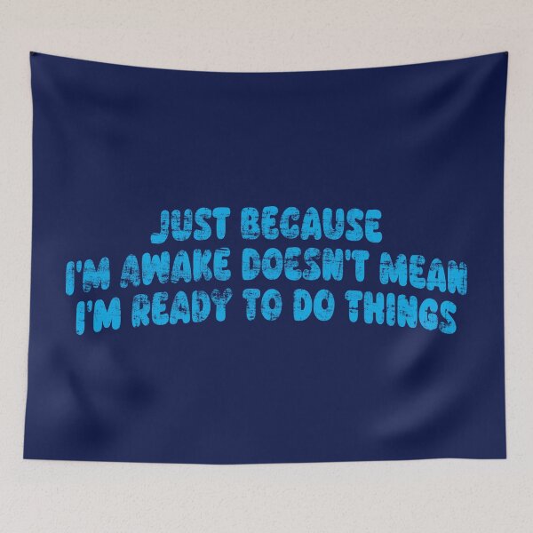 Item preview, Not ready to do things designed and sold by Leo-Stride.