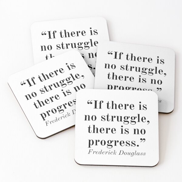 Item preview, Frederick Douglass Inspirational Phrase designed and sold by SoulQuot.