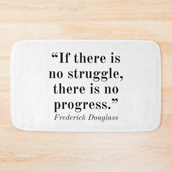 Item preview, Frederick Douglass Inspirational Phrase designed and sold by SoulQuot.
