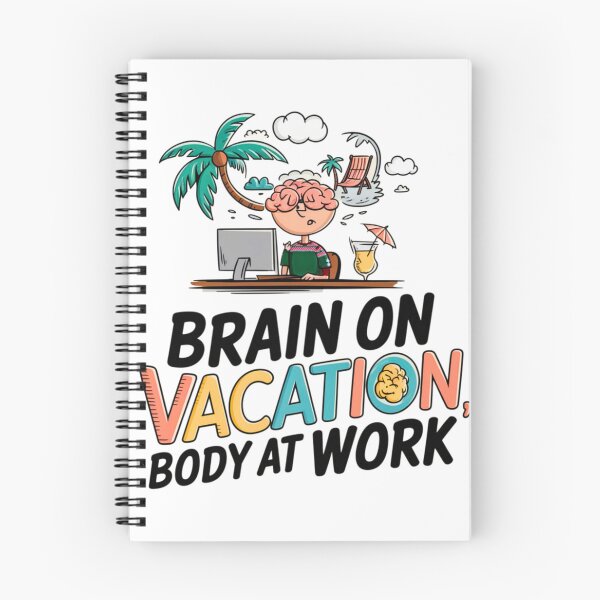 Item preview, Brain on Vacation, Body at Work Graphic Tee designed and sold by StyleSwitch.