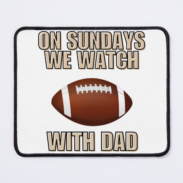 Item preview, Football Dad Football Lover Time With Dad Football Game Day With Father designed and sold by CCKimShop.