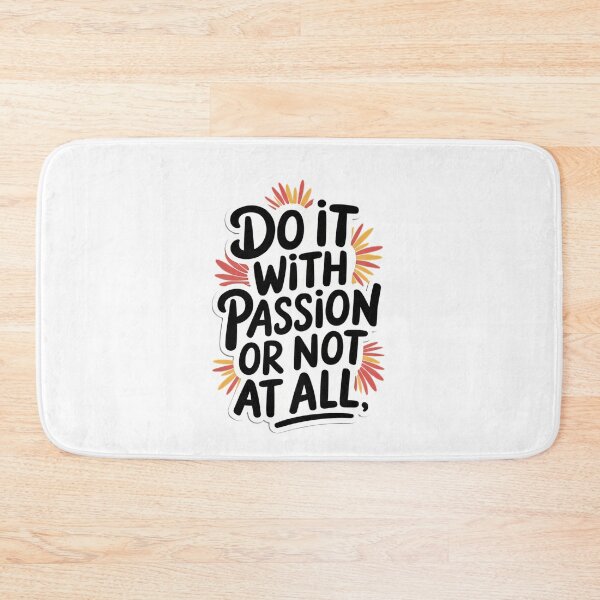 Item preview, Design Do It With Passion Or Not At All 1 designed and sold by P2Genies.