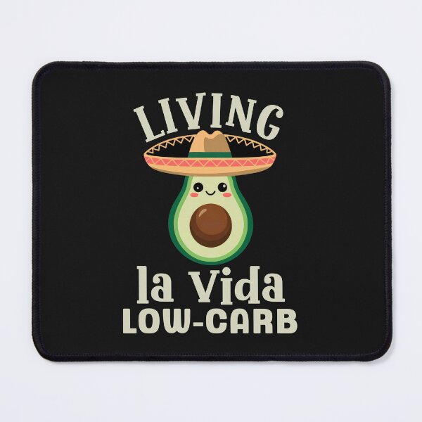 Item preview, Living La Vida Low-Carb Avocado Keto Humor designed and sold by Anniko Art Studio.