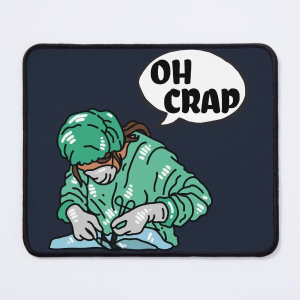Item preview, Oh Crap Surgeon designed and sold by introVETed.
