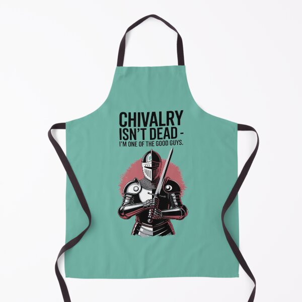 Item preview, Chivalry Isn't Dead designed and sold by Rell1970.