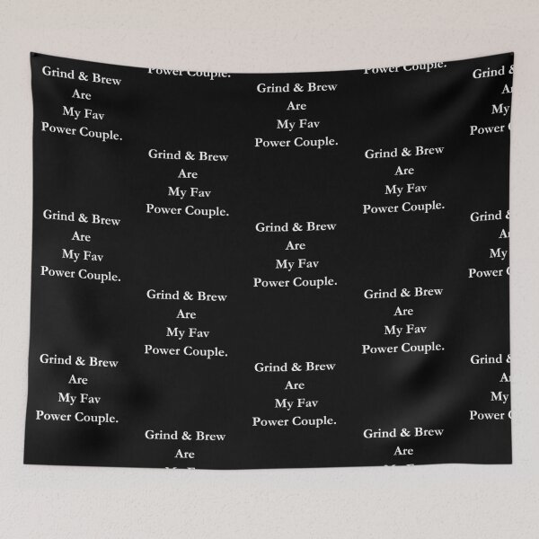 Item preview, Grind & Brew Are My Fav Power Couple. Classic Black Tee designed and sold by GeekySexyCool.