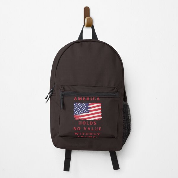 Item preview, Patriotism Reimagined: America Holds No Value Without TRUMP designed and sold by EducaPro.