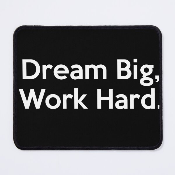 Item preview, Dream Big, Work Hard designed and sold by Thavest1.