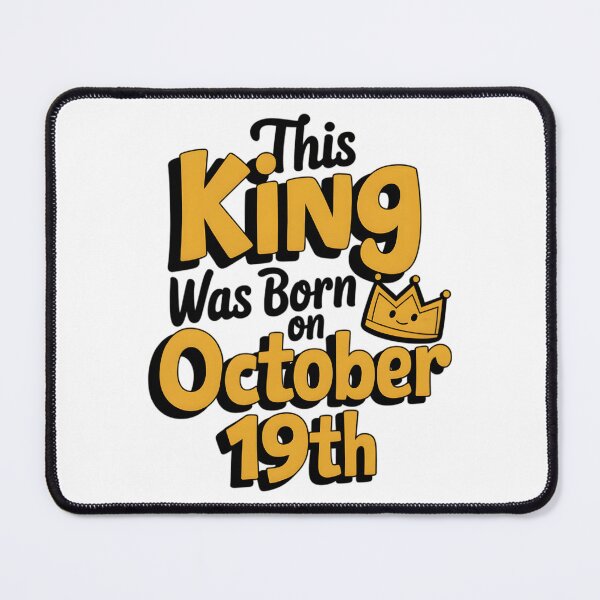 Item preview, this king was born on october 19th  designed and sold by Ismartista.