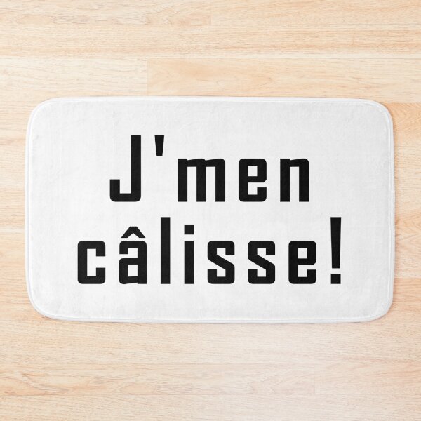 Item preview, j'men câlisse - black text design designed and sold by EmeraldeaArt.