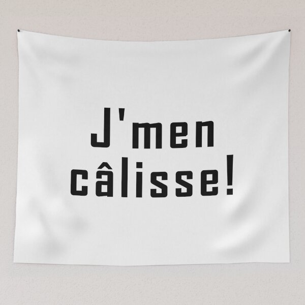 Item preview, j'men câlisse - black text design designed and sold by EmeraldeaArt.