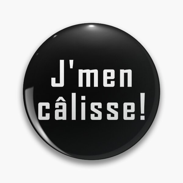 Item preview, j'men câlisse - white text design designed and sold by EmeraldeaArt.