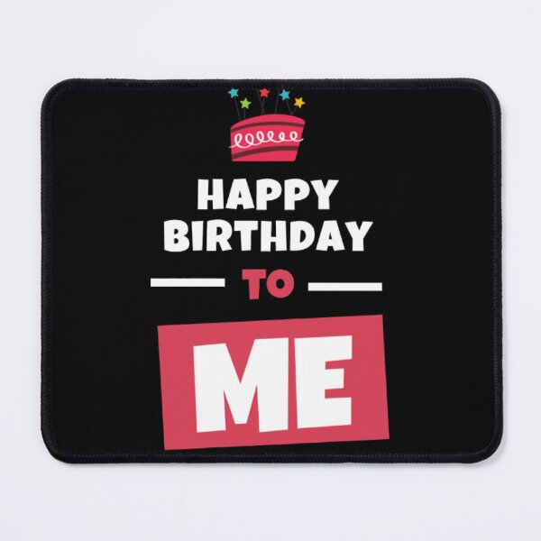 Item preview, Happy Birthday To Me designed and sold by GeekySoles.