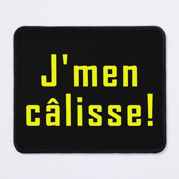 Item preview, j'men câlisse - yellow text design designed and sold by EmeraldeaArt.