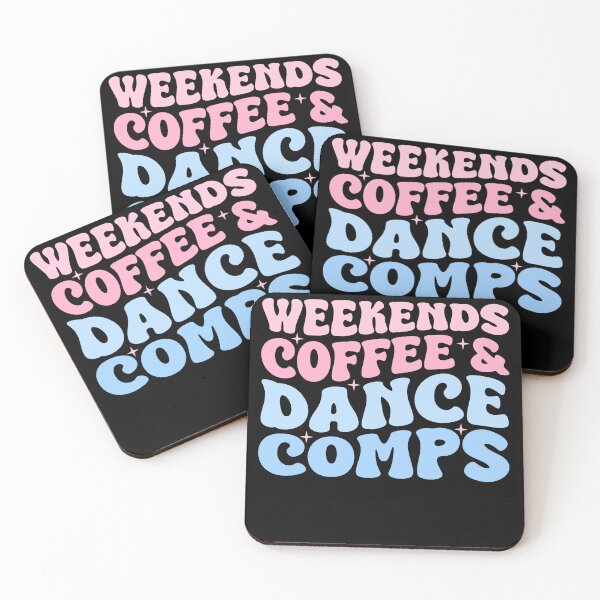 Item preview, humor quote Weekends coffee and Dance comps designed and sold by REDDLINE.