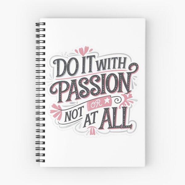 Item preview, Design Do It With Passion Or Not At All 3 designed and sold by P2Genies.