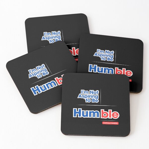 Item preview, I'm Not Aspiring to Be Humble Kamala Harris Quote Saying designed and sold by IT-Express.