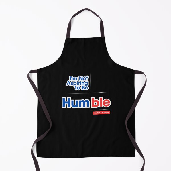 Item preview, I'm Not Aspiring to Be Humble Kamala Harris Quote Saying designed and sold by IT-Express.