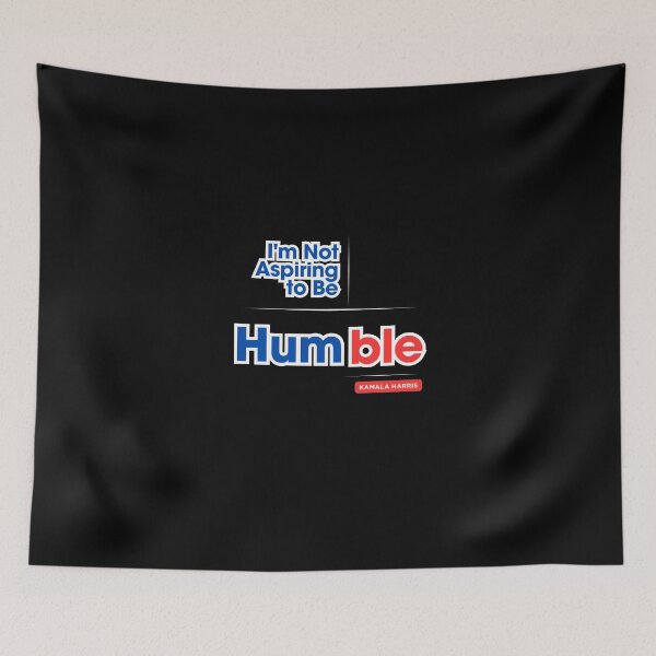 Item preview, I'm Not Aspiring to Be Humble Kamala Harris Quote Saying designed and sold by IT-Express.