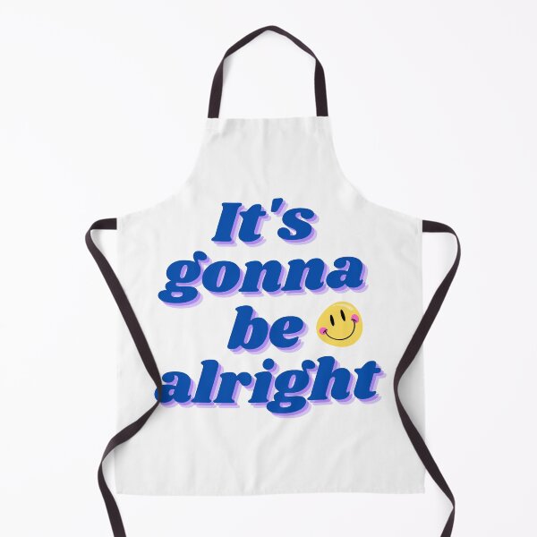 Item preview, It's Gonna Be Alright designed and sold by niiceshop.