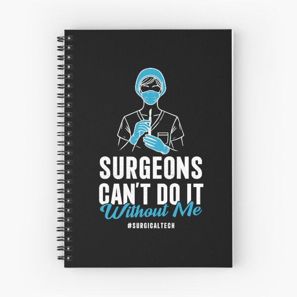 Item preview, Surgical Technologist Surgoens Can't Do It Without Me designed and sold by LazyLoungeCo.