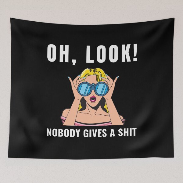 Item preview, Oh Look Nobody Gives A Shit Funny Sarcastic Retro Pop Art designed and sold by StudioTina.