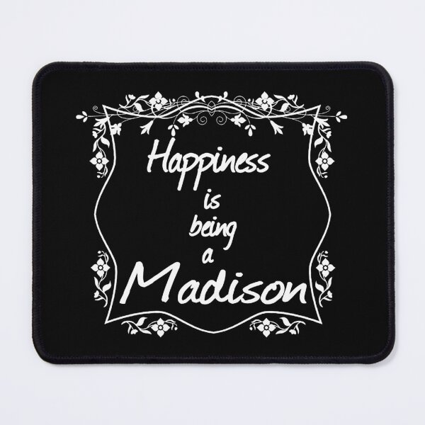 Item preview, Happiness is being a Madison designed and sold by rodmendonca.