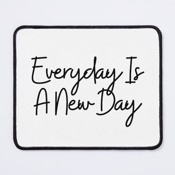 Item preview, Everyday Is a New Day  designed and sold by CharmStudio.