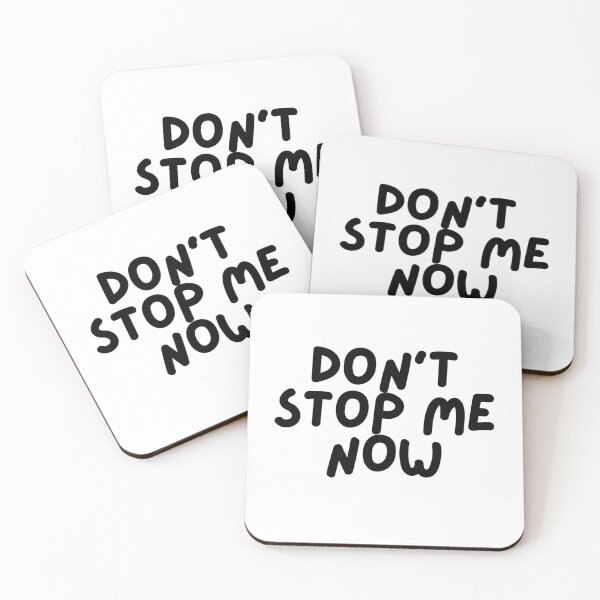 Item preview, Don't Stop Me Now  designed and sold by CharmStudio.