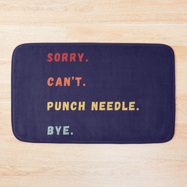 Item preview, Sorry Can't Punch Needle Bye - Punch Needling - Retro Punch Needle Lover designed and sold by Wiss2Arts.