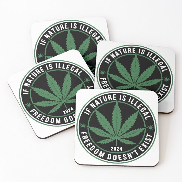 Item preview, If nature is illegal, freedon doesn't exist. Marijuanna leaf. 2024 designed and sold by JonathanP514.