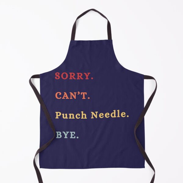 Item preview, Sorry Can't Punch Needle Bye - Punch Needling - Retro Punch Needle Lover designed and sold by Wiss2Arts.